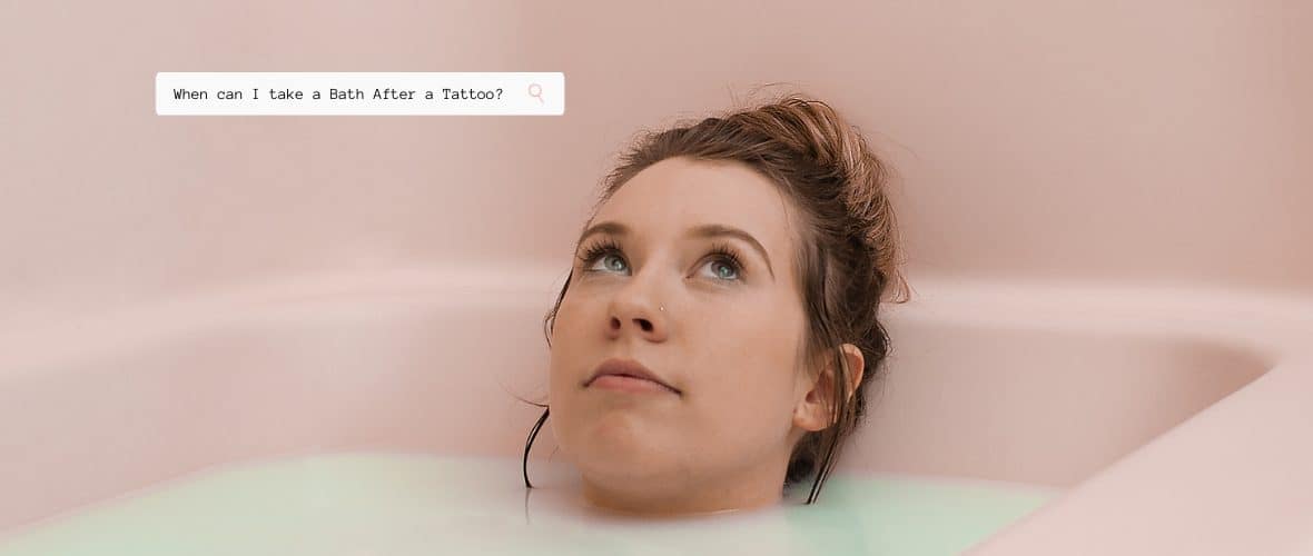 When can I take a Bath After a Tattoo? 10 Best Expert Tips